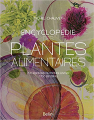 Couverture Encyclopédie des plantes alimentaires Editions Belin 2018