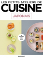 Couverture Japonais, 60 recettes pas à pas Editions Marabout (Les petits ateliers de cuisine) 2016