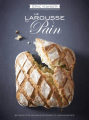 Couverture Le Larousse du Pain Editions Larousse (Cuisine) 2013