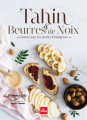 Couverture Tahin & Beurres de Noix Editions La plage 2018