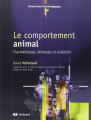 Couverture Le comportement animal : Psychobiologie, éthologie et évolution Editions De Boeck 2015