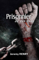 Couverture Prisonnier de tes bras Editions Autoédité 2017