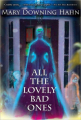 Couverture All the Lovely Bad Ones Editions Houghton Mifflin Harcourt 2008