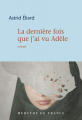 Couverture La dernière fois que j'ai vu Adèle Editions Mercure de France (Bleue) 2019