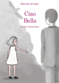 Couverture Ciao bella, la vie l'emportera Editions Autoédité 2019