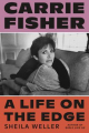 Couverture Carrie Fisher: A Life on the Edge  Editions Sarah Crichton Books 2019