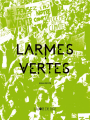 Couverture Larmes vertes Editions La Joie de Lire 2019