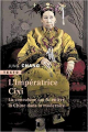 Couverture L'impératrice Cixi : La concubine qui fit entrer la Chine dans la modernité Editions Tallandier (Texto) 2019