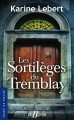Couverture Les sortilèges du Tremblay Editions de Borée (Terre de poche) 2019