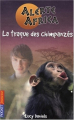 Couverture Alerte Africa, tome 2 : La traque des chimpanzés Editions Pocket (Jeunesse) 2005
