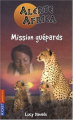 Couverture Alerte Africa, tome 4 : Mission guépards Editions Pocket (Jeunesse) 2005