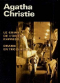 Couverture Le crime de l'orient-express, Drame en trois actes Editions France Loisirs (Agatha Christie) 2002