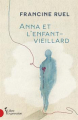 Couverture Anna et l'enfant-vieillard Editions Libre Expression 2019