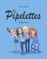 Couverture Les Pipelettes, tome 1 : ... Taisez-vous ! Editions Milan 2012