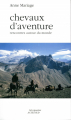 Couverture Chevaux d'aventure Editions Actes Sud 2017