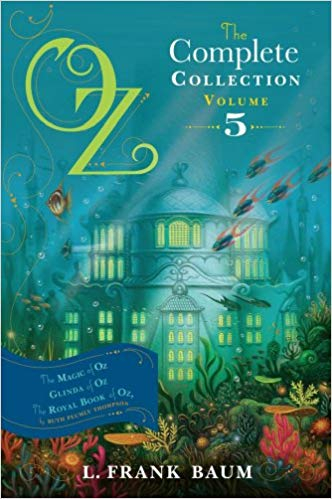 Couverture Oz, the Complete Collection, book 5: The Magic of Oz, Glinda of Oz, the Royal Book of Oz