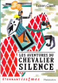 Couverture Les Aventures du chevalier Silence Editions Flammarion (Étonnantiss!mes) 2019