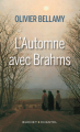Couverture L’automne avec Brahms Editions Buchet / Chastel 2019