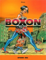 Couverture Les aventures du p'tit Boxon, tome 1 : Délinquance juvénile Editions Septième Choc 2003