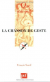 Couverture Que sais-je ? : La chanson de geste Editions Presses universitaires de France (PUF) (Que sais-je ?) 2003