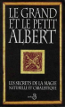 Couverture Le grand et le petit Albert : les secrets de la magie blanche naturelle et cabalistique Editions Belfond 2002