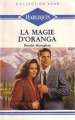 Couverture La magie d'oranga Editions Harlequin (Azur) 1993