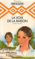Couverture La voix de la raison Editions Harlequin (Blanche) 1982