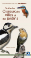 Couverture Guide des oiseaux des villes et des jardins Editions Belin (Guide des fous de nature) 2009