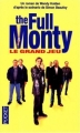 Couverture The full monty : Le grand jeu Editions Pocket 1998
