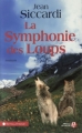 Couverture La symphonie des loups Editions Les Presses de la Cité (Terres de France) 2005