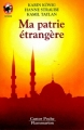 Couverture Ma patrie étrangère Editions Flammarion (Castor poche - Junior) 1991