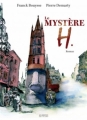Couverture Le mystère H. Editions Les ardents éditeurs 2008