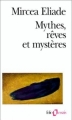 Couverture Mythes, rêves et mystères Editions Folio  (Essais) 2002