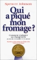 Couverture Qui a piqué mon fromage? Editions Michel Lafon 2000
