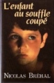 Couverture L'enfant au souffle coupé Editions France Loisirs 1986