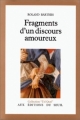 Couverture Fragments d'un discours amoureux Editions Seuil (Tel Quel) 1977