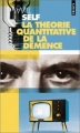 Couverture La théorie quantitative de la démence Editions Points 2001