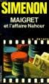 Couverture Maigret et l'affaire Nahour Editions Les Presses de la Cité 1982