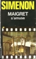 Couverture Maigret s'amuse Editions Les Presses de la Cité 1981