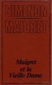 Couverture Maigret et la vieille dame Editions Edito-Service S.A.   1974