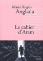 Couverture Le cahier d'Aram Editions Stock (La Cosmopolite) 2010