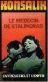 Couverture Le médecin de Stalingrad, entre le ciel et l'enfer Editions Presses pocket 1962