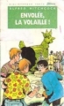Couverture Les Trois Jeunes Détectives, tome 35 : Envolée la volaille Editions Hachette (Bibliothèque Verte) 2000