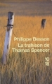 Couverture La trahison de Thomas Spencer Editions 10/18 2010