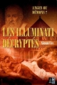 Couverture Les Illuminati décryptés : Anges ou démons ? Editions Le Pré aux Clercs 2005