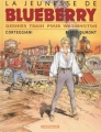 Couverture La jeunesse de Blueberry, tome 12 : Dernier Train pour  Washington Editions Dargaud 2001