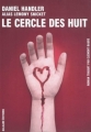 Couverture Le Cercle des Huit Editions Galaade 2011