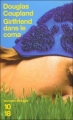Couverture Girlfriend dans le coma Editions 10/18 (Domaine étranger) 2005