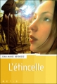 Couverture L'étincelle Editions Rageot (Métis) 2004