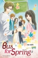 Couverture Bus for Spring, tome 2 Editions Soleil (Manga - Shôjo) 2009